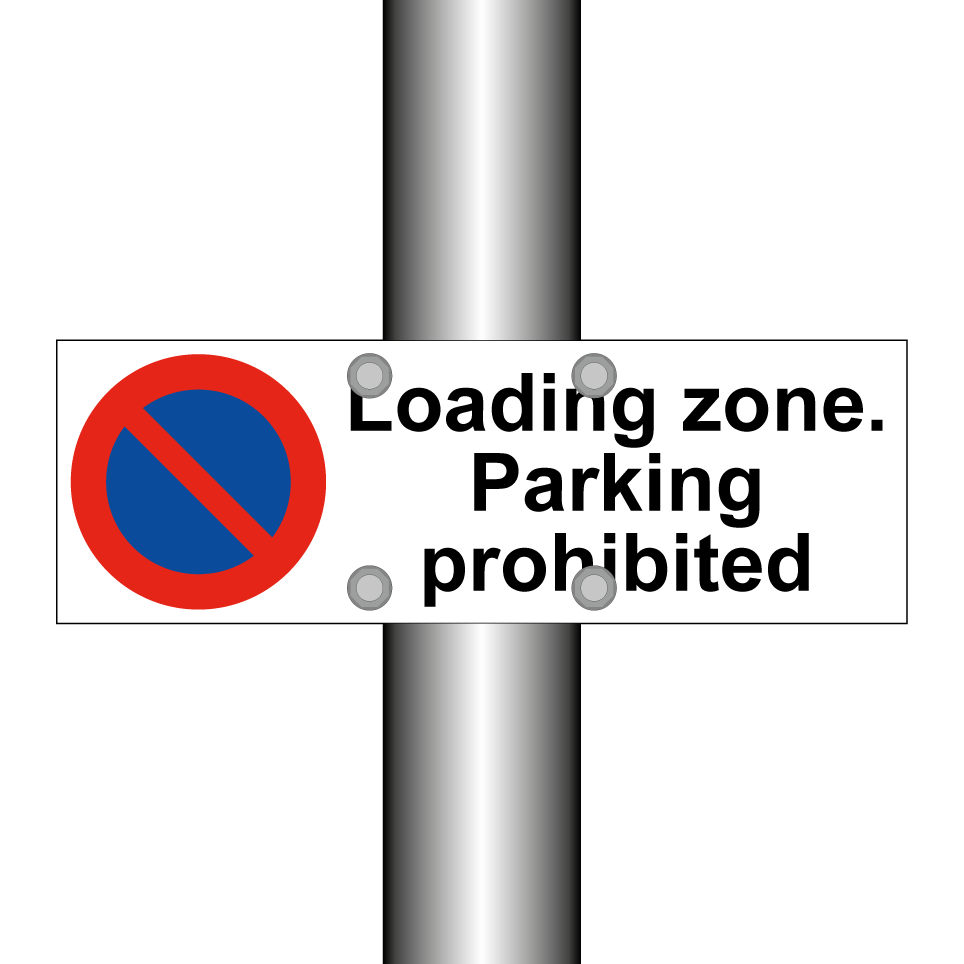 Loading zone. Parking prohibited