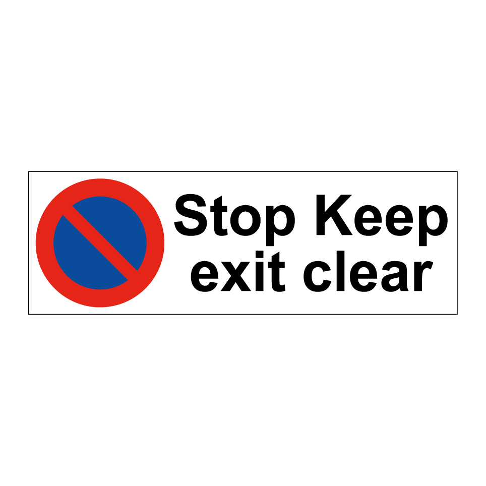Stop Keep exit clear