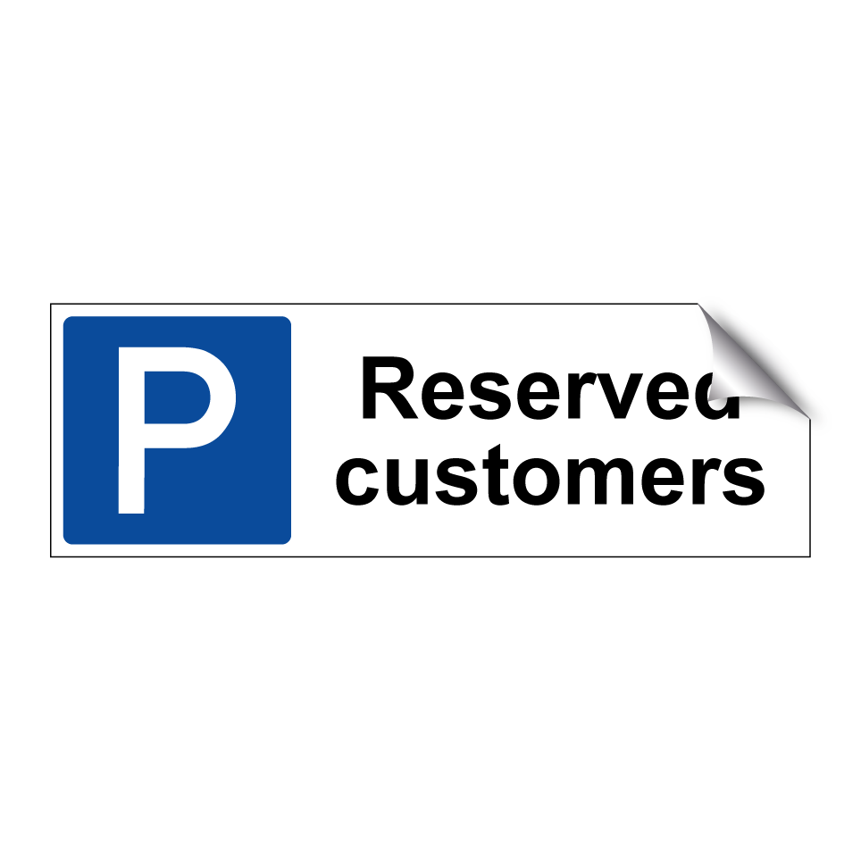 Reserved customers