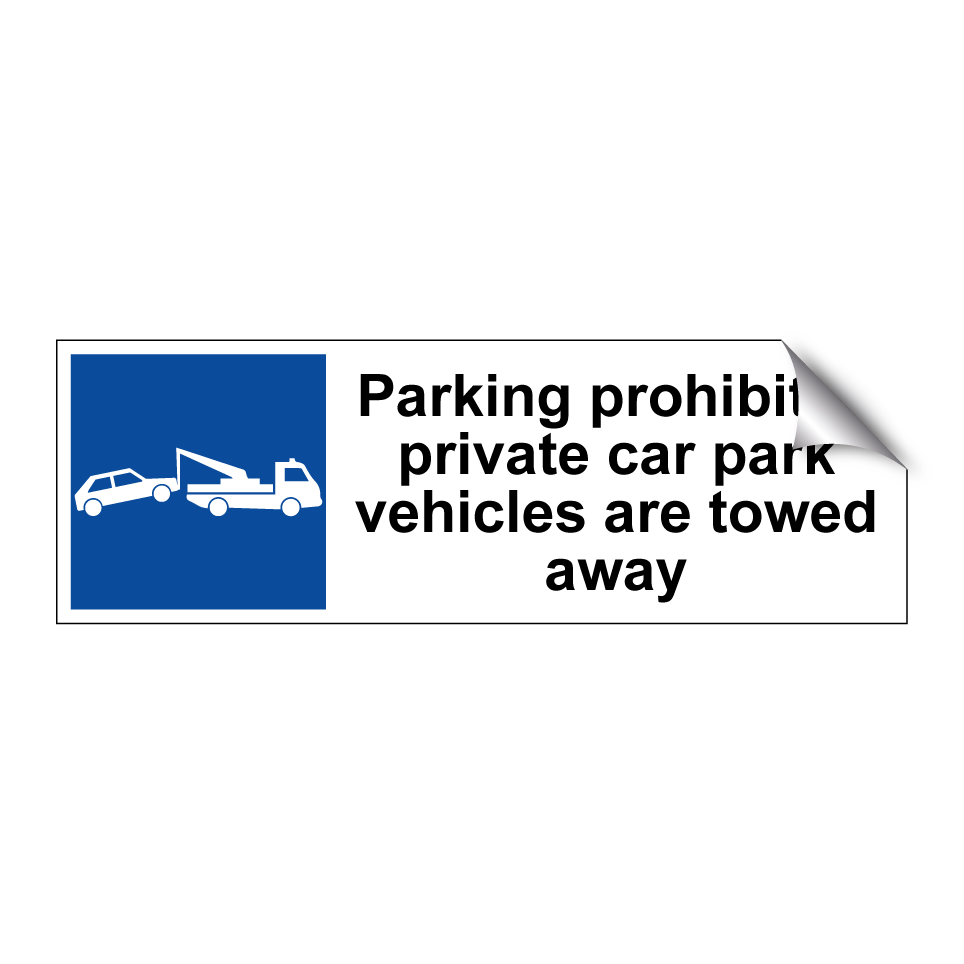 Parking prohibited private car park vehicles are towed away