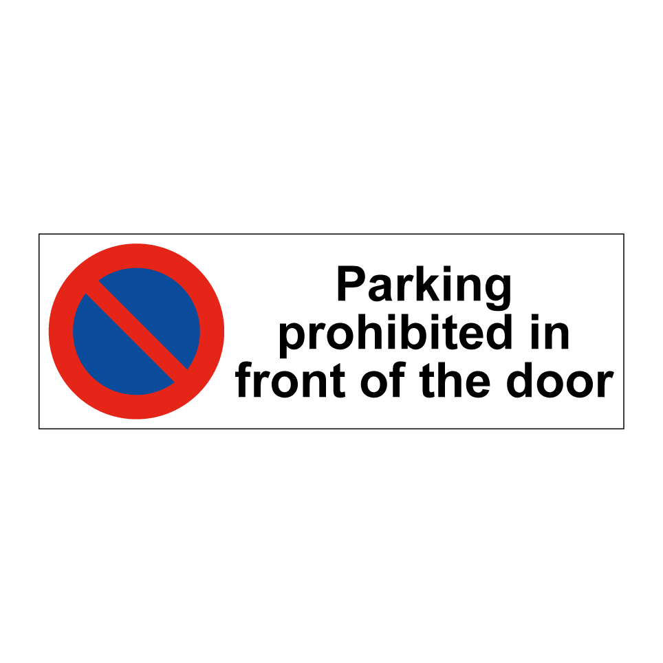 Parking prohibited in front of the door