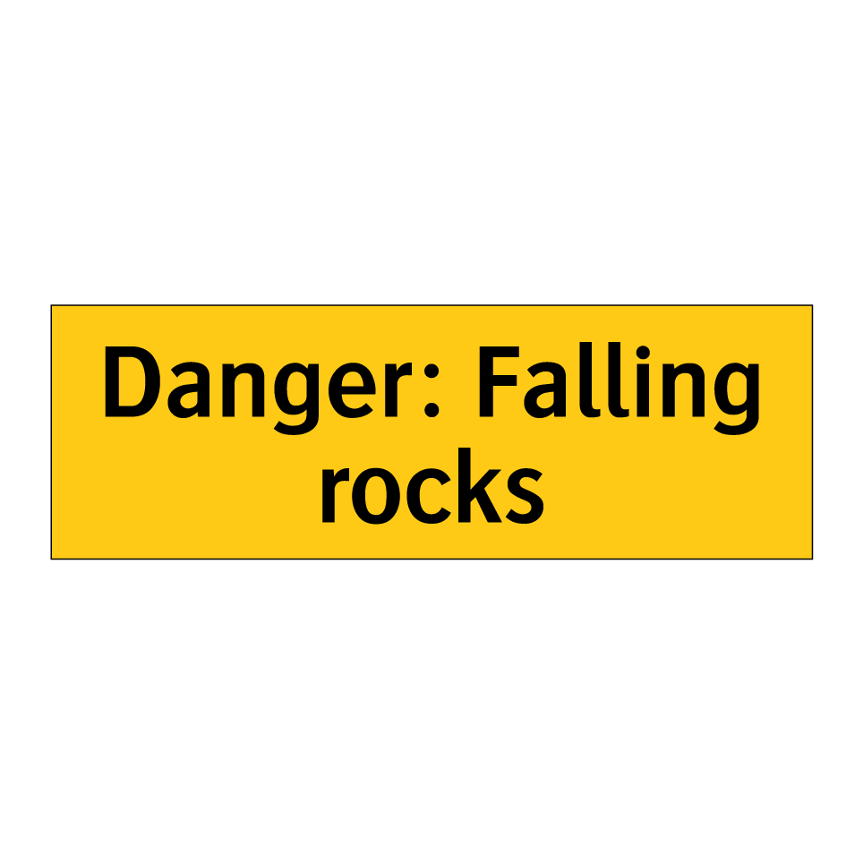 Danger: Falling rocks
