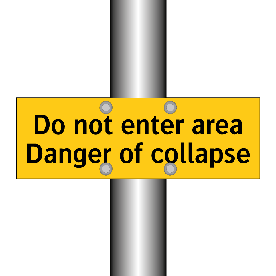 Do not enter area Danger of collapse