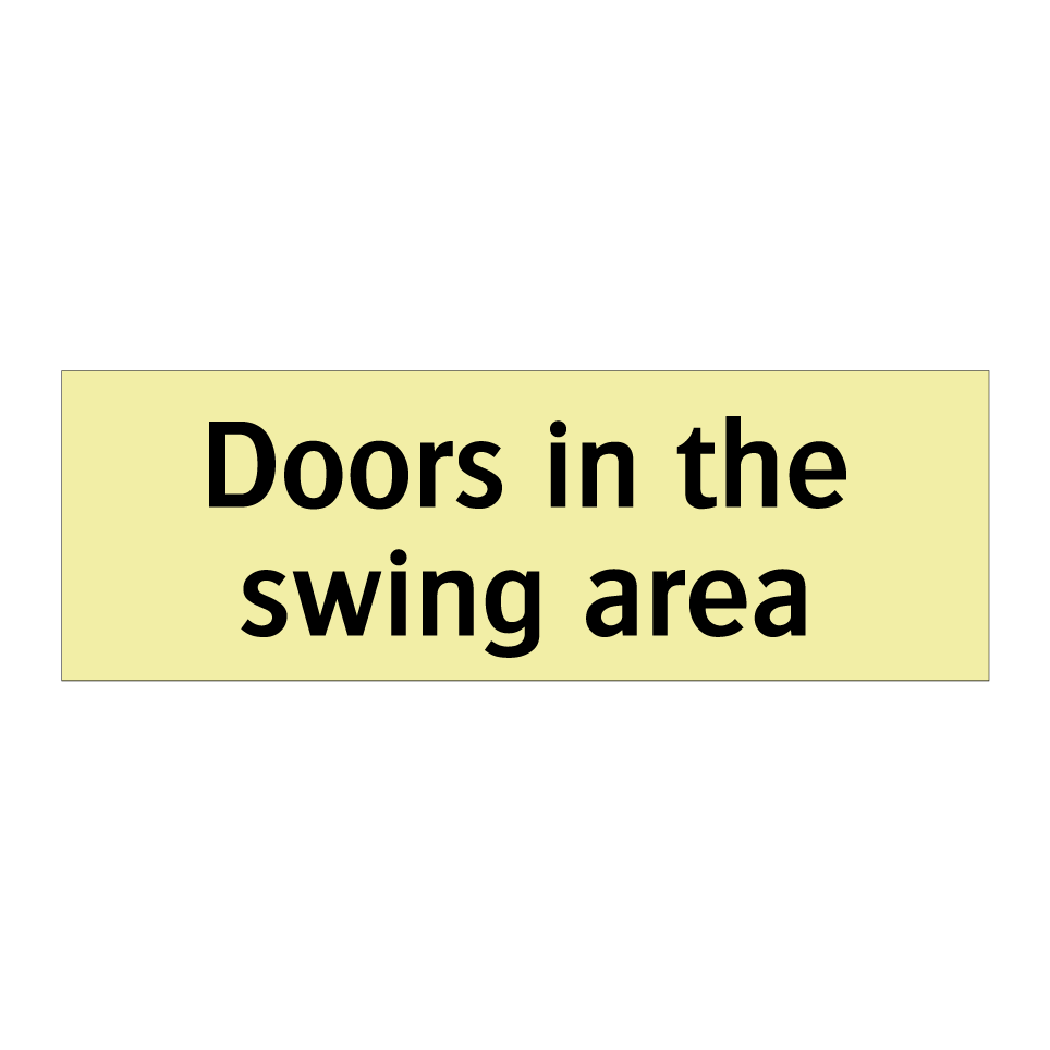 Doors in the swing area
