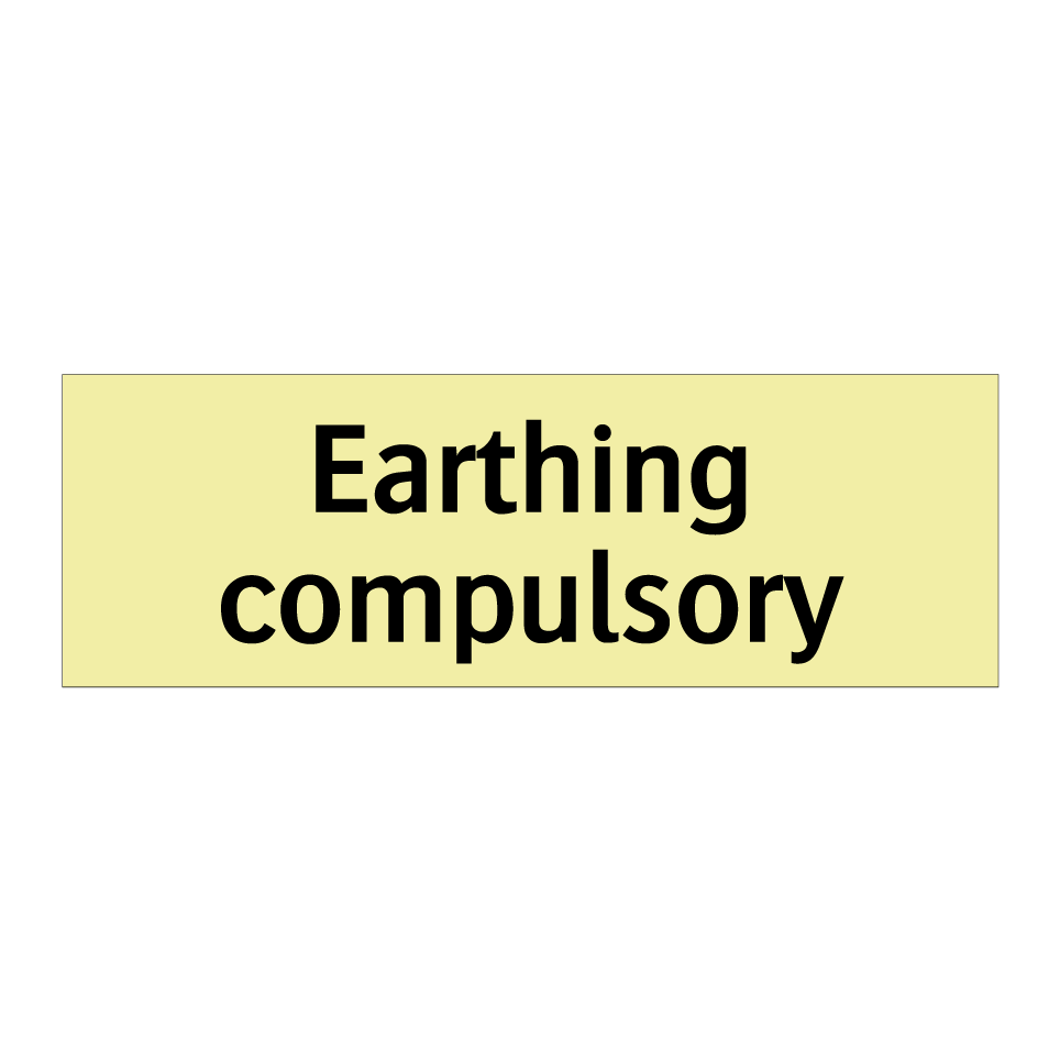 Earthing compulsory