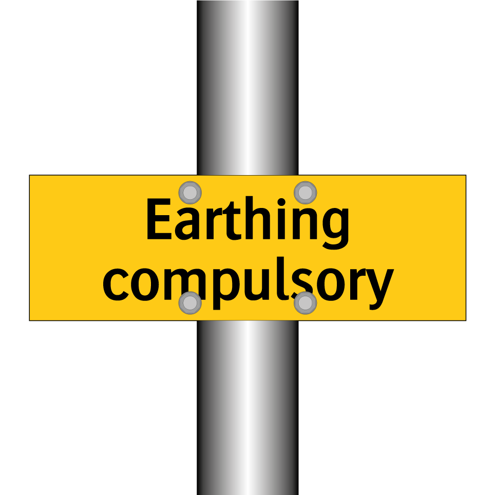 Earthing compulsory