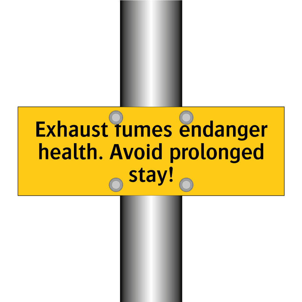 Exhaust fumes endanger health. Avoid prolonged stay!