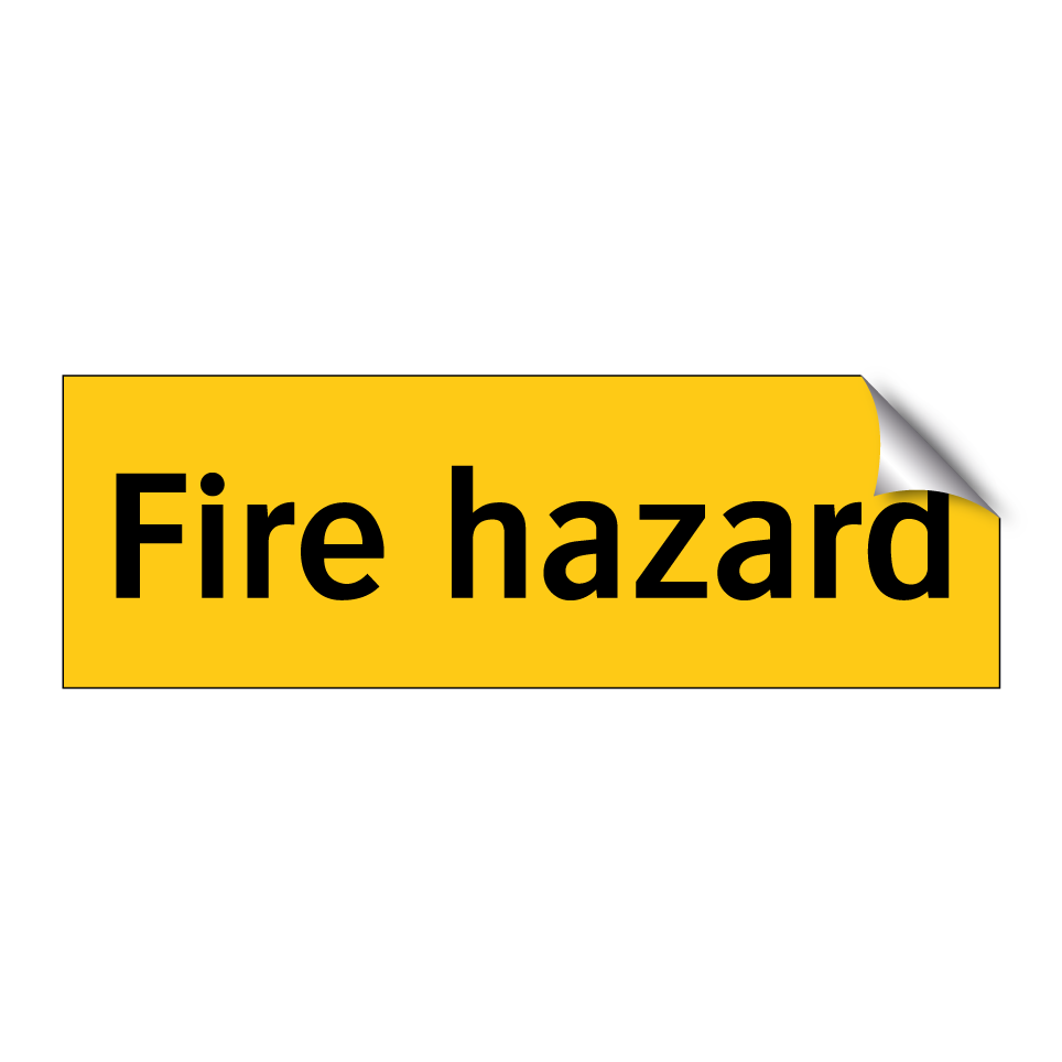 Fire hazard
