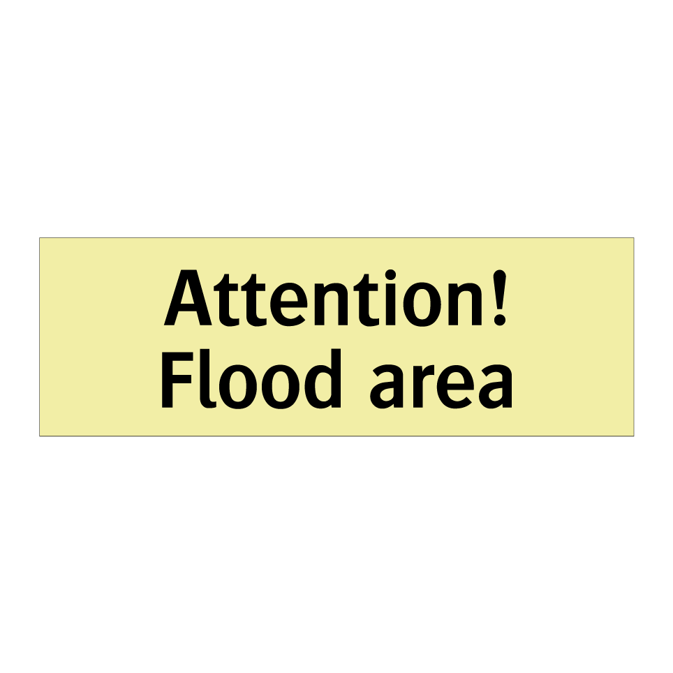 Attention! Flood area