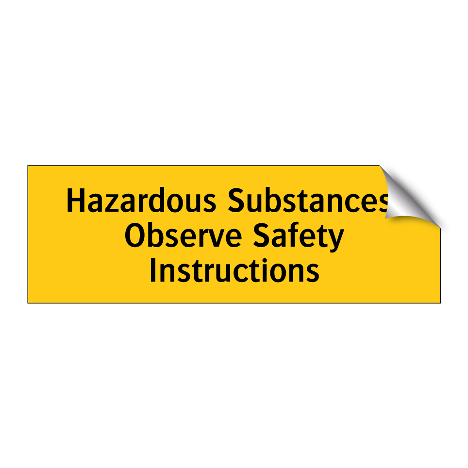 Hazardous Substances! Observe Safety Instructions