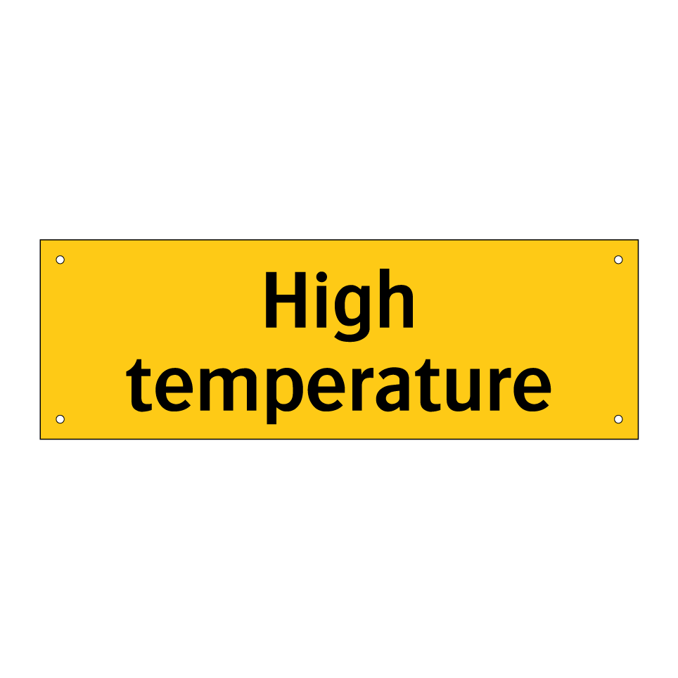 High temperature