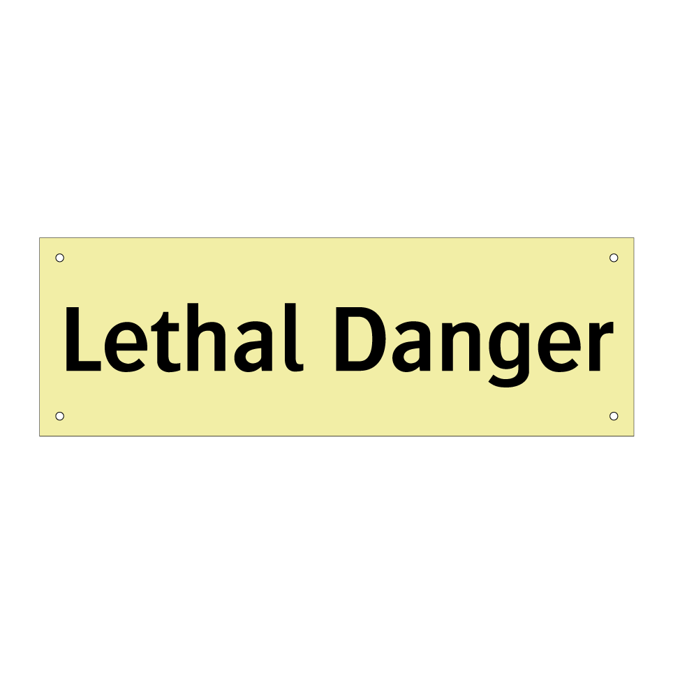Lethal Danger
