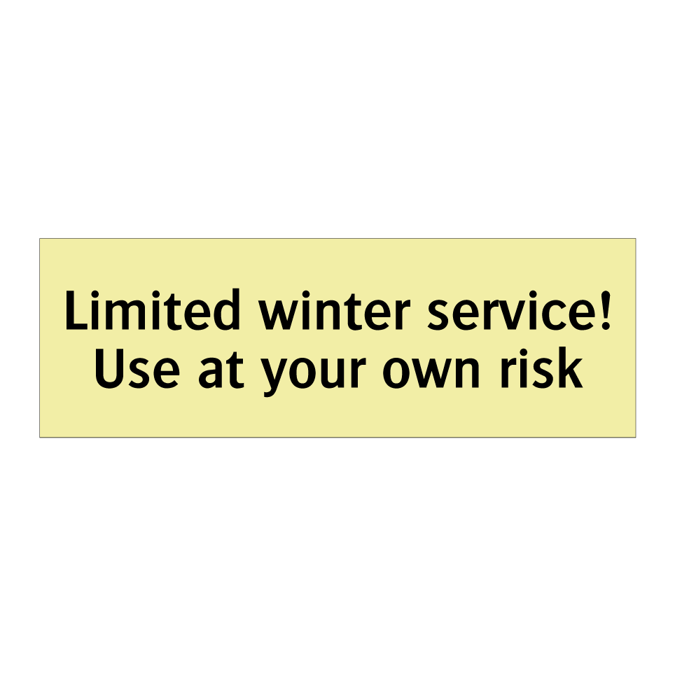 Limited winter service! Use at your own risk