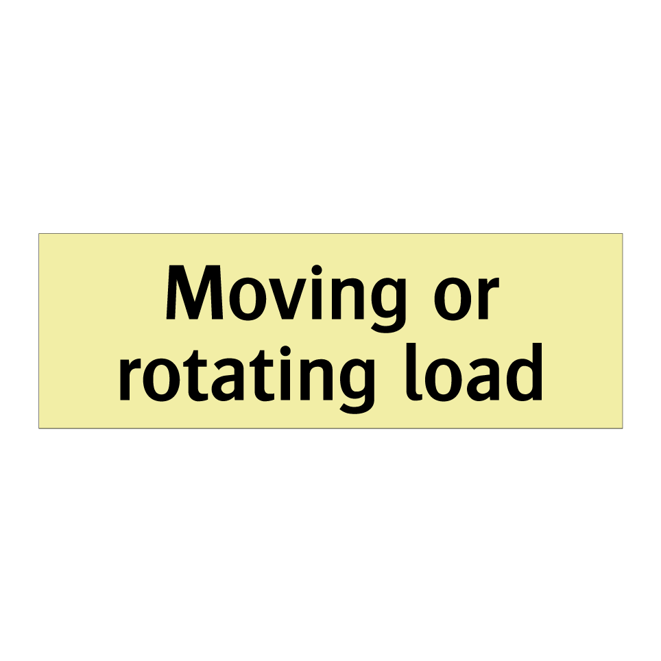 Moving or rotating load