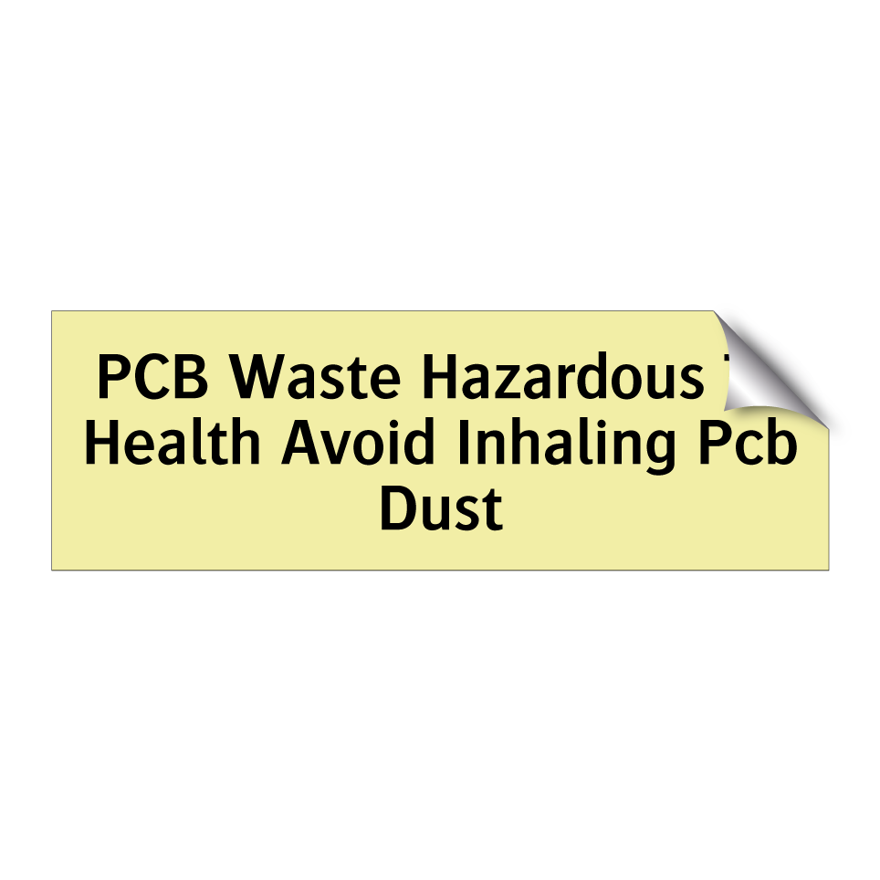 PCB Waste Hazardous To Health Avoid Inhaling Pcb Dust