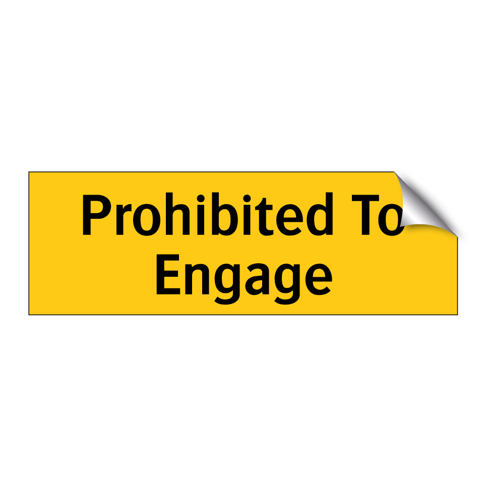 Prohibited To Engage