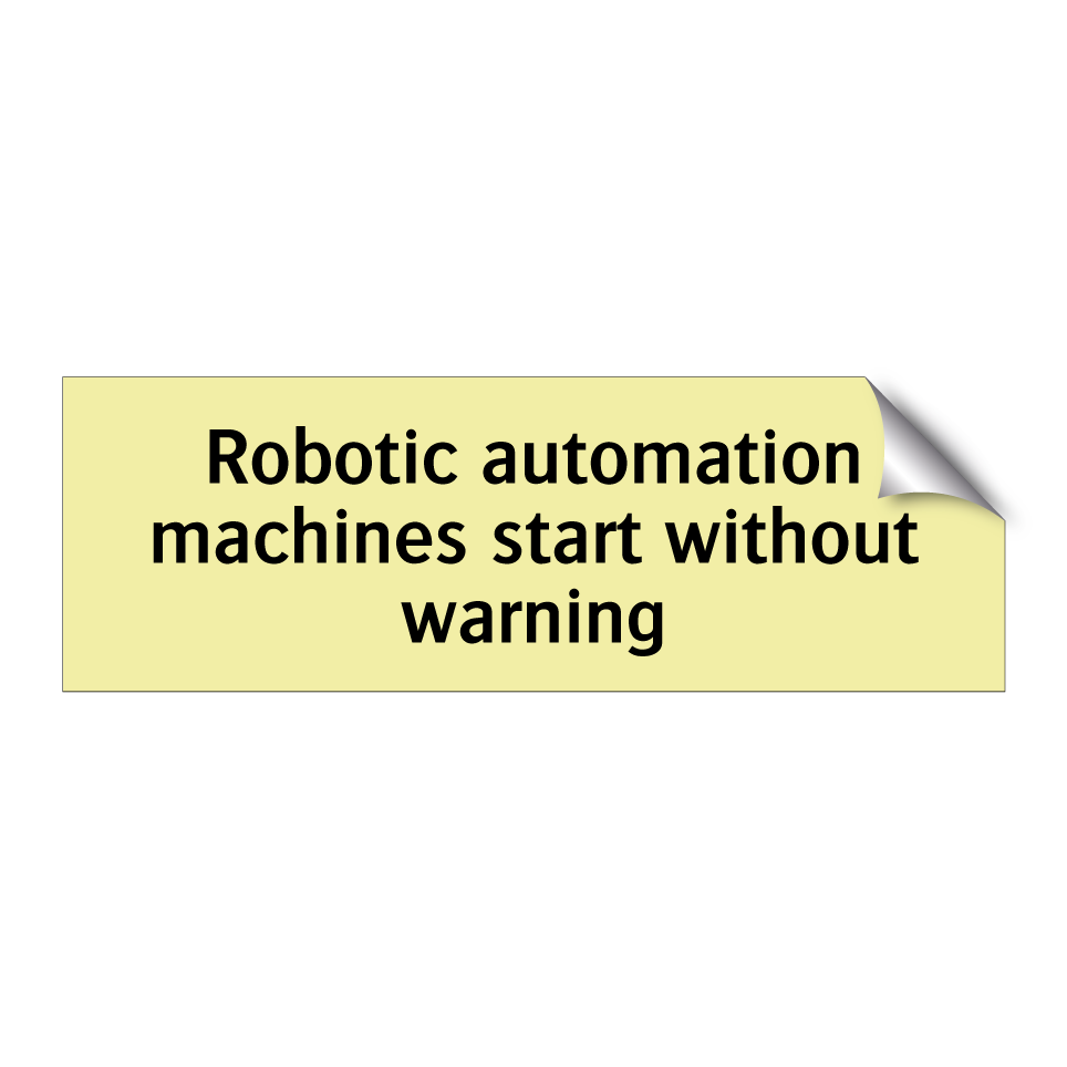 Robotic automation machines start without warning