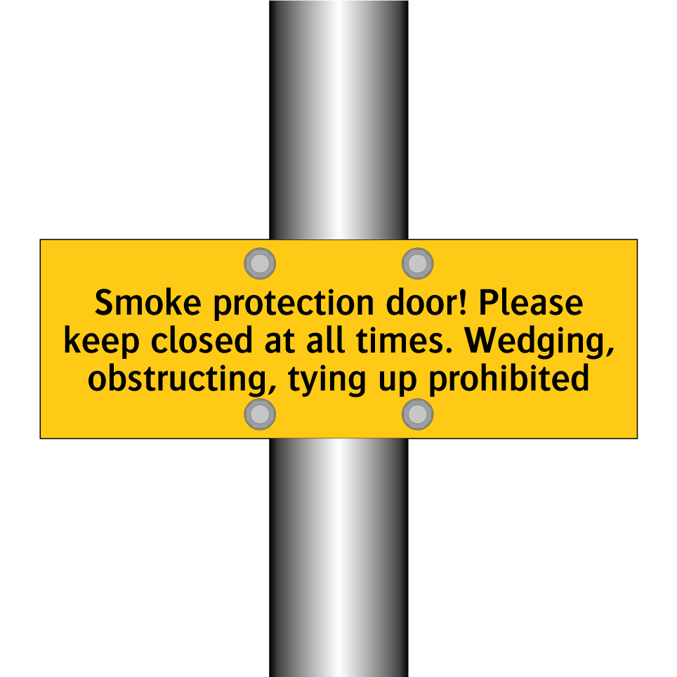 Smoke protection door! Please keep closed at all times. Wedging, obstructing, tying up prohibited