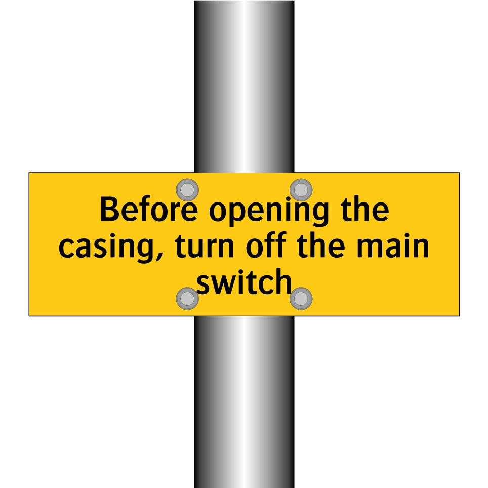 Before opening the casing, turn off the main switch