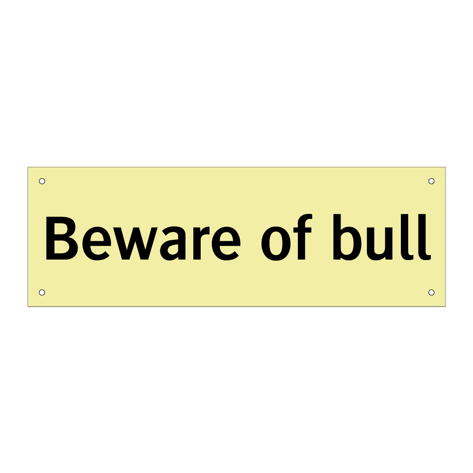 Beware of bull