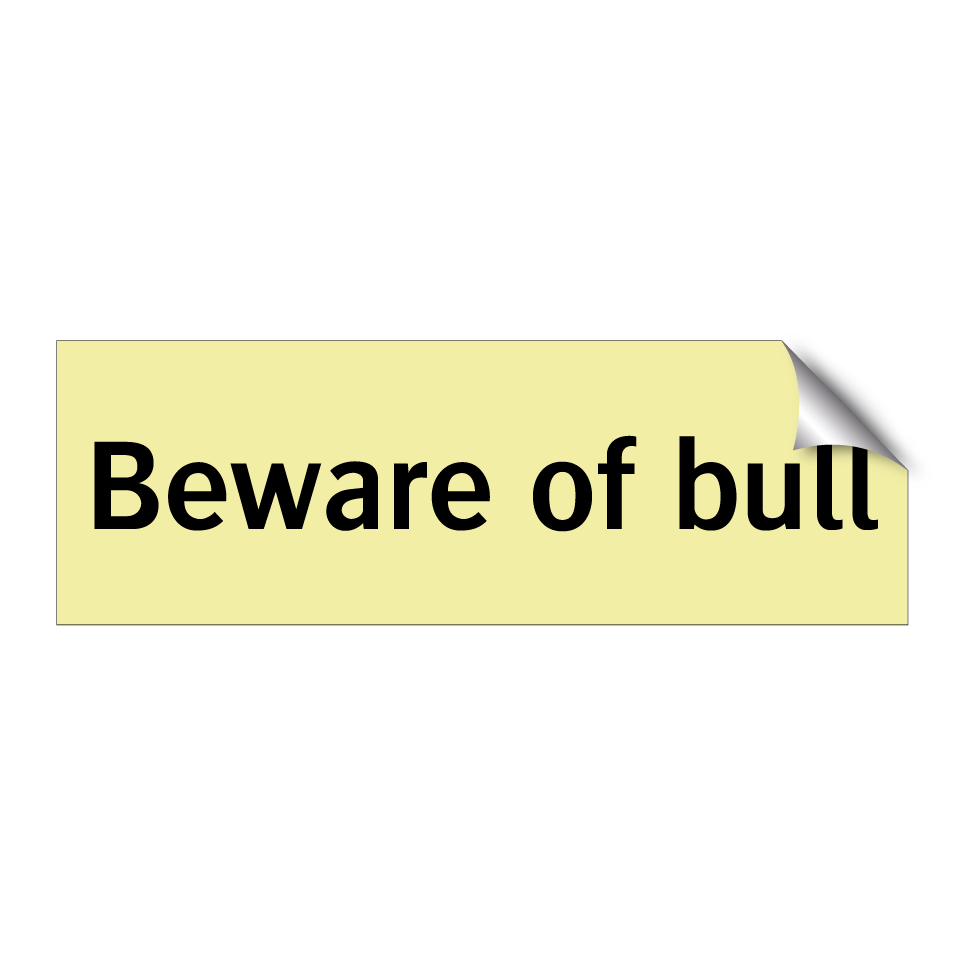 Beware of bull