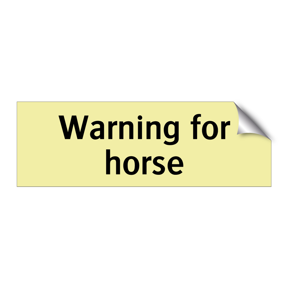 Warning for horse