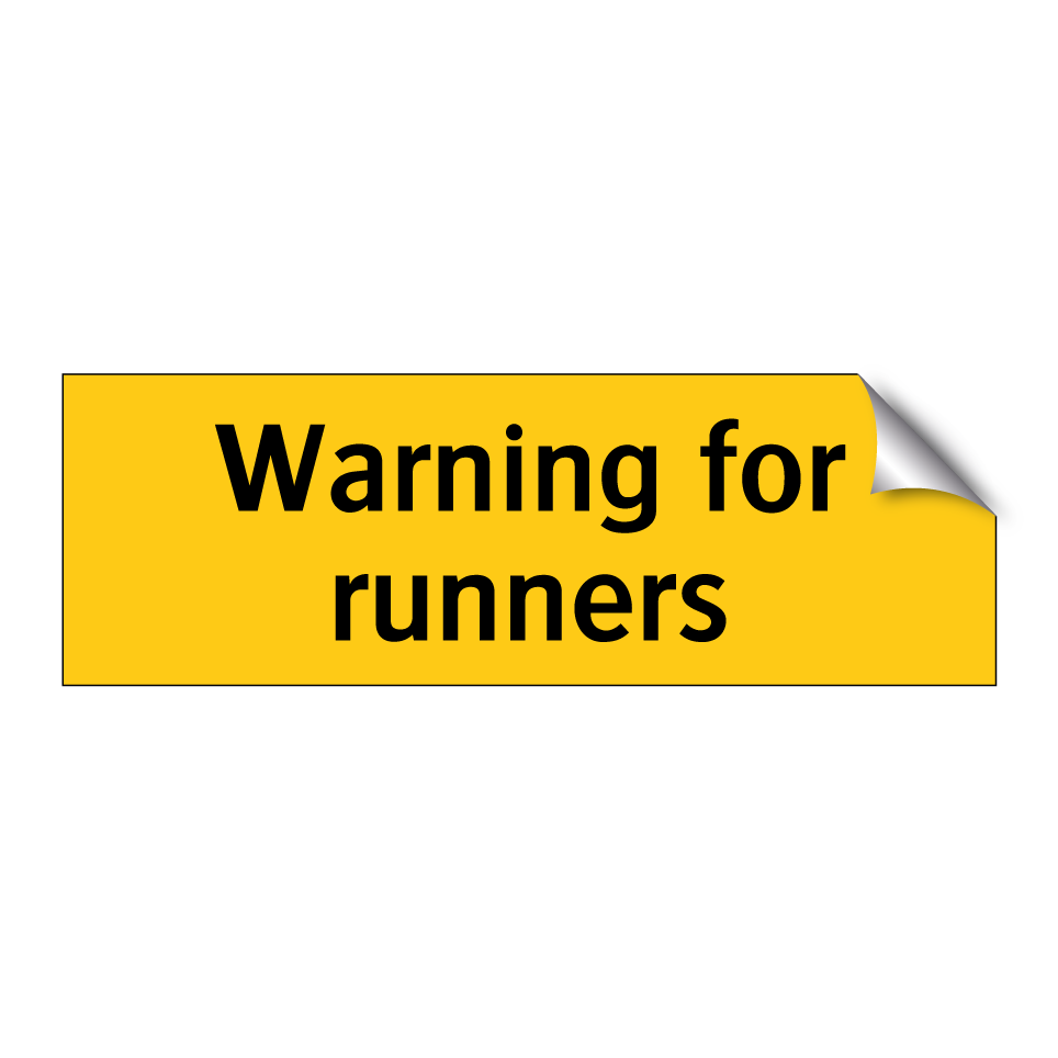 Warning for runners