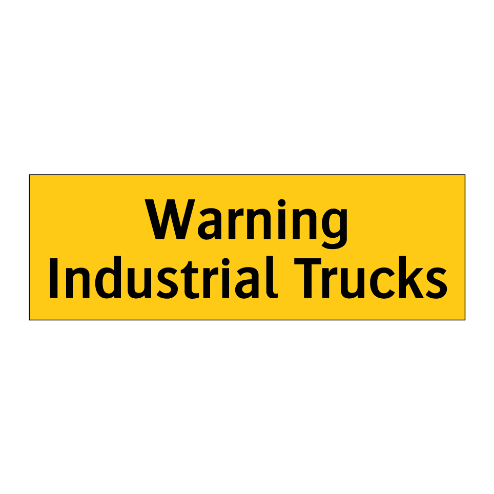 Warning Industrial Trucks