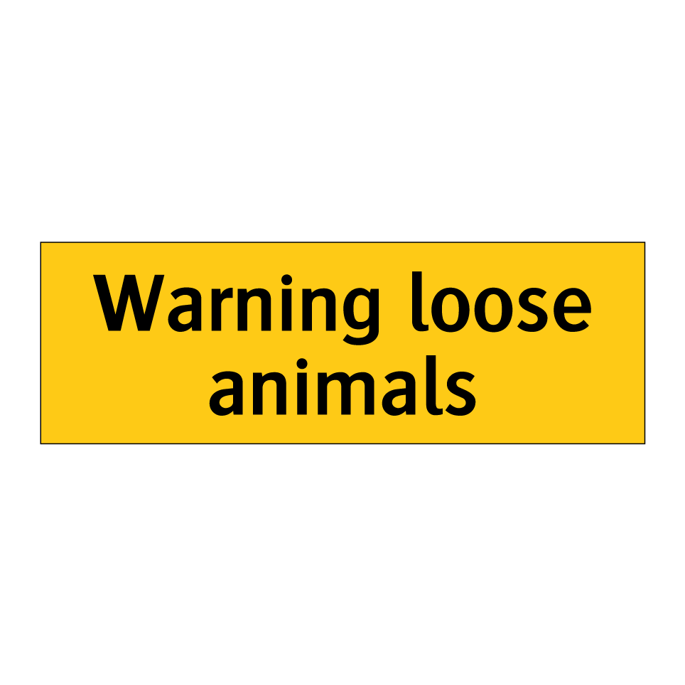 Warning loose animals