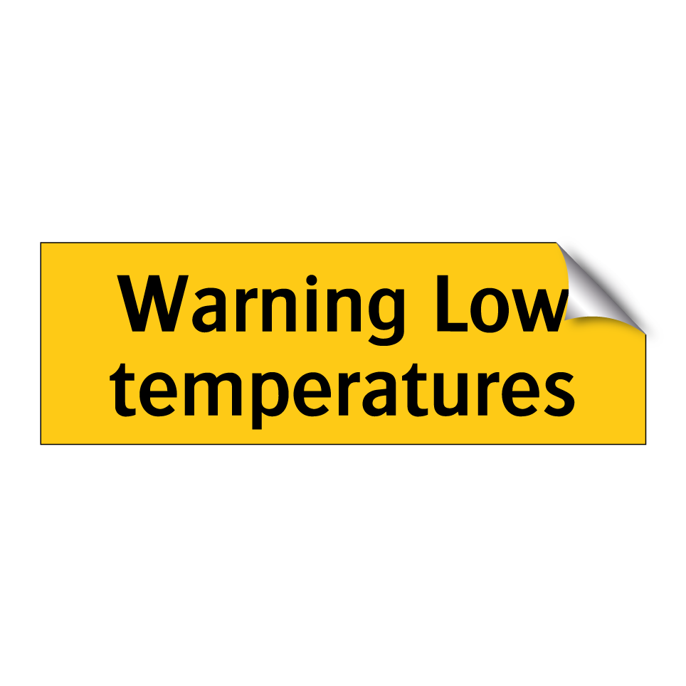 Warning Low temperatures