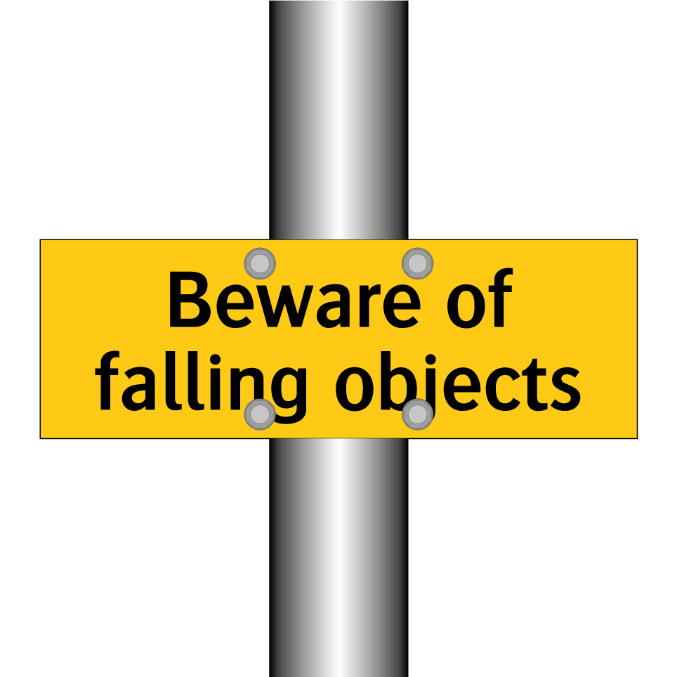 Beware of falling objects