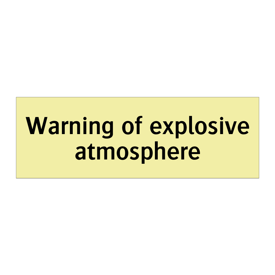 Warning of explosive atmosphere