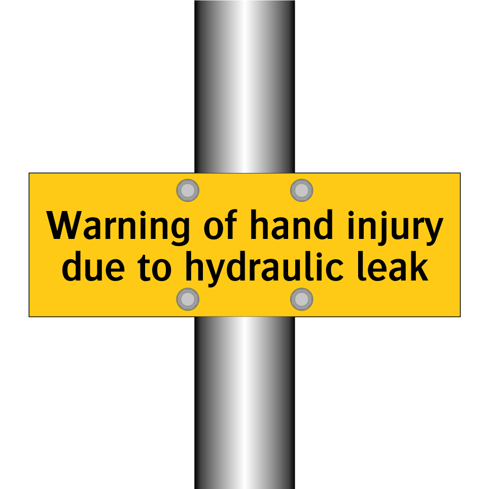 Warning of hand injury due to hydraulic leak