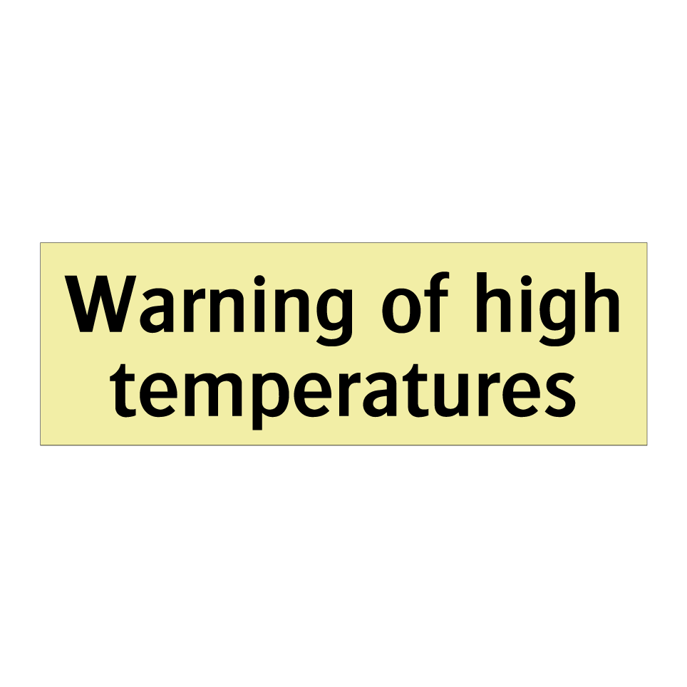 Warning of high temperatures