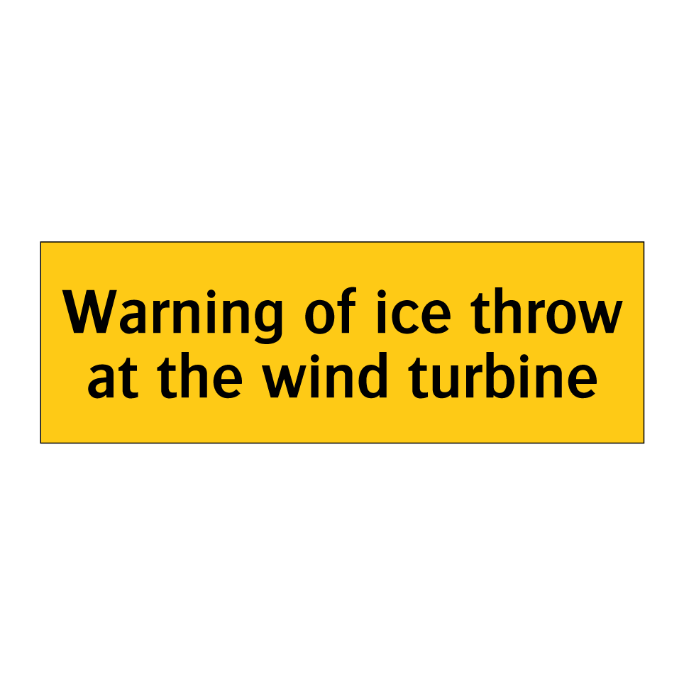 Warning of ice throw at the wind turbine