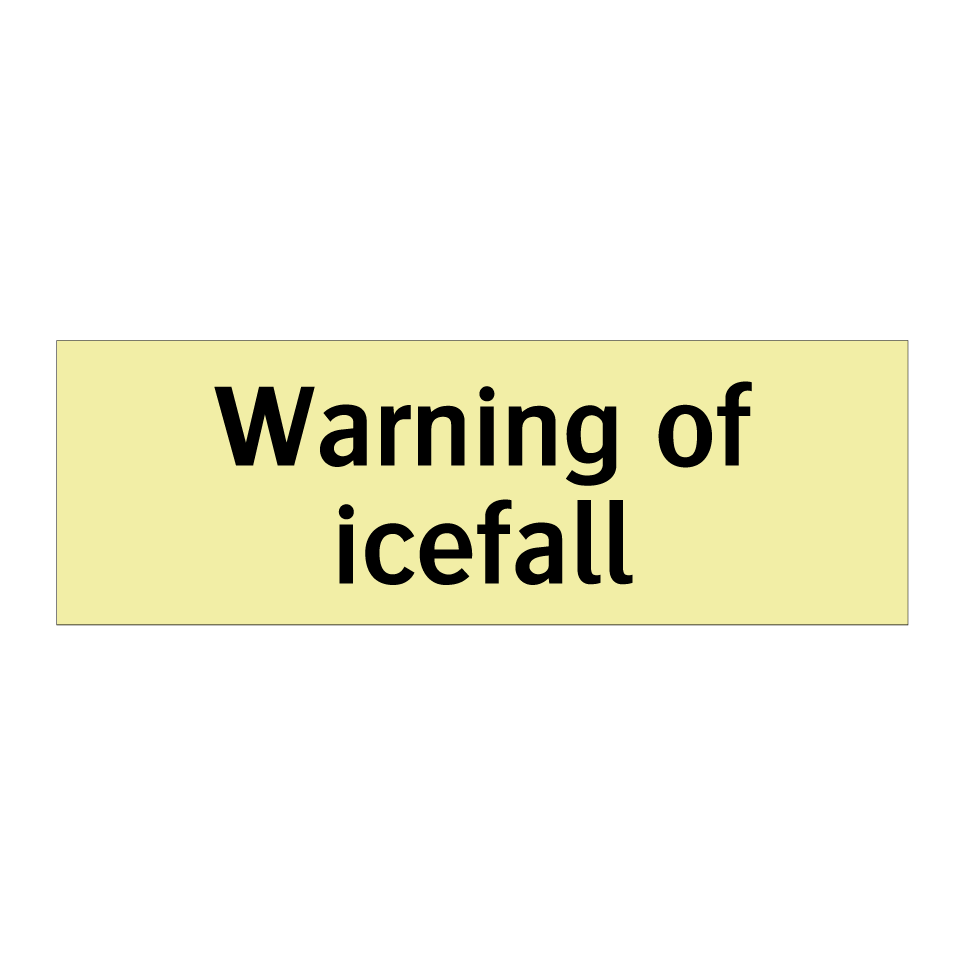 Warning of icefall