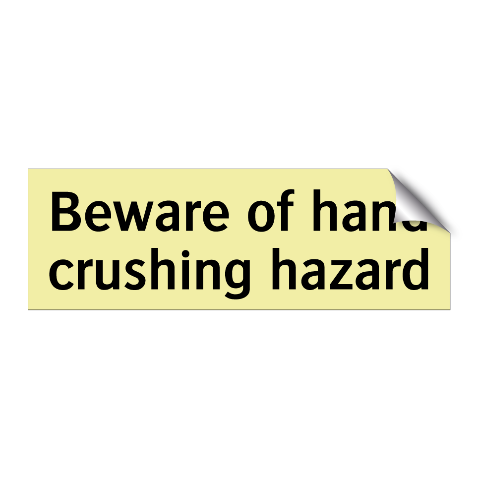 Beware of hand crushing hazard