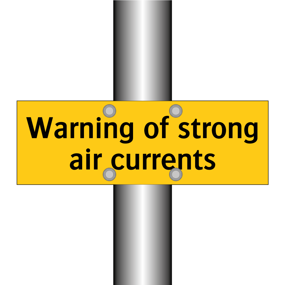 Warning of strong air currents