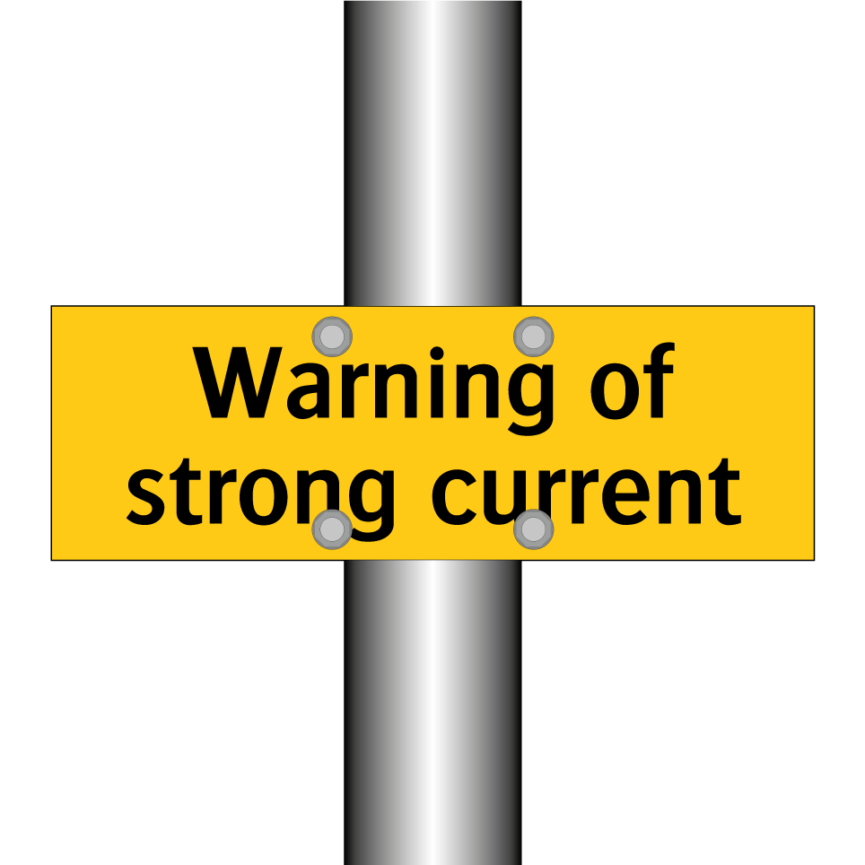 Warning of strong current
