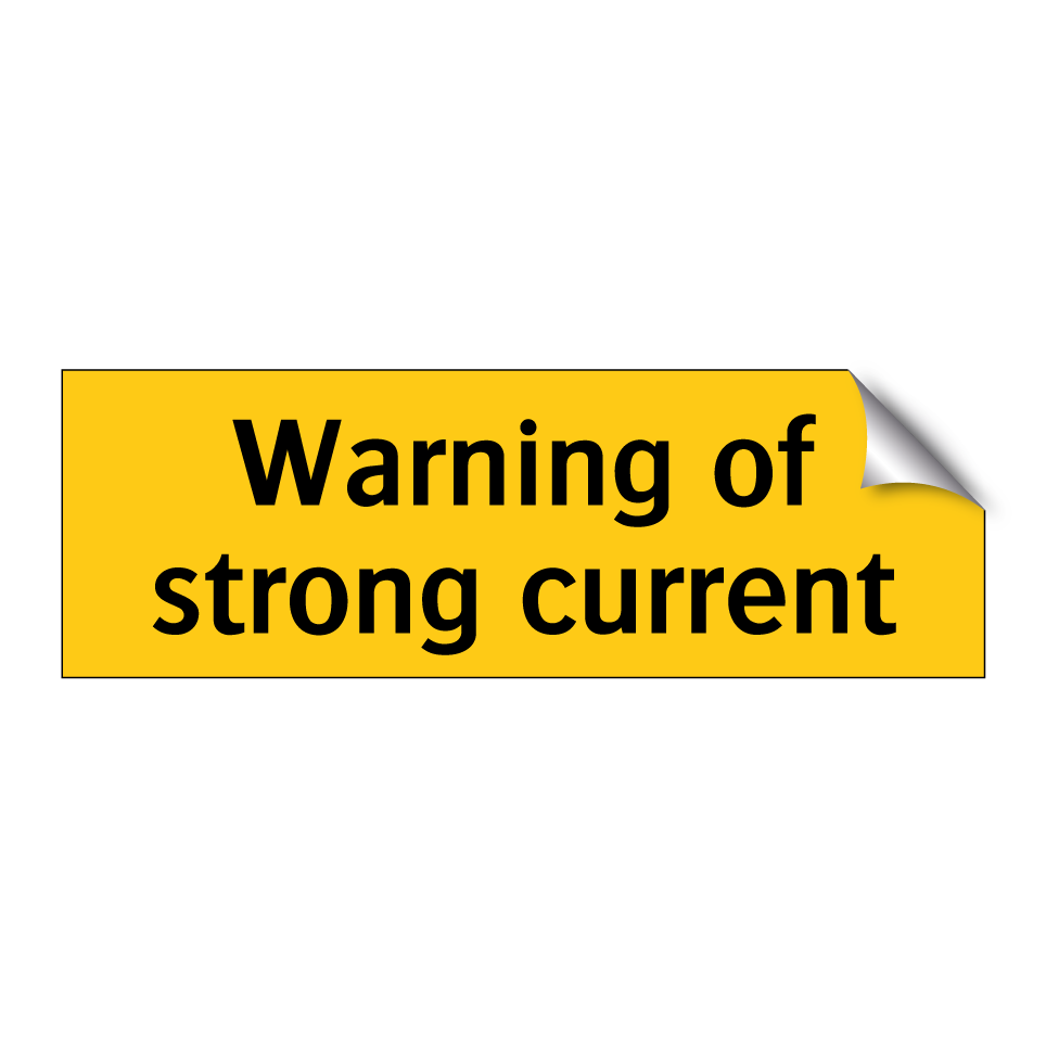 Warning of strong current