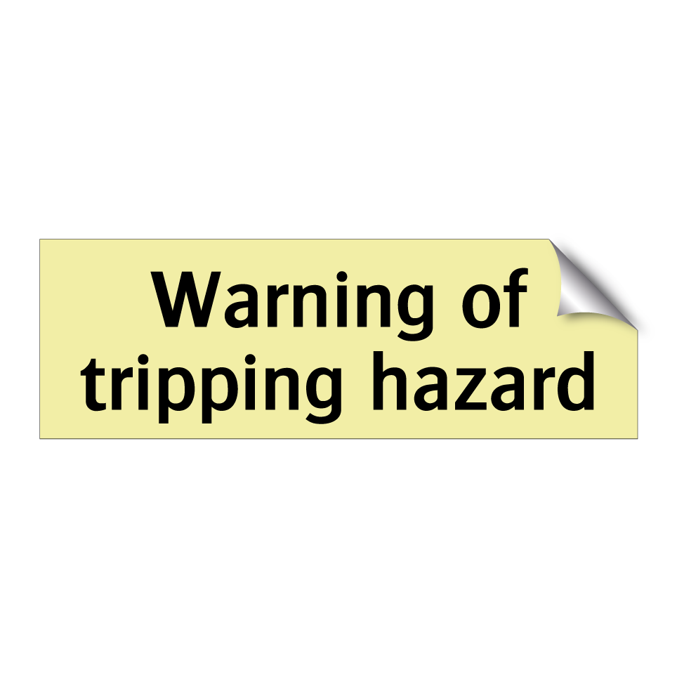 Warning of tripping hazard