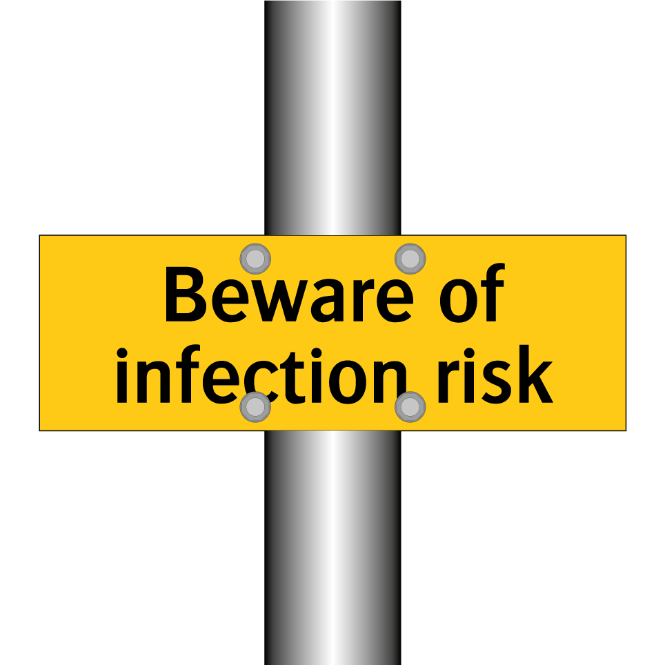 Beware of infection risk