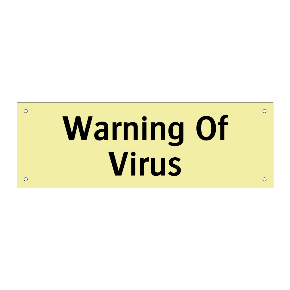 Warning Of Virus