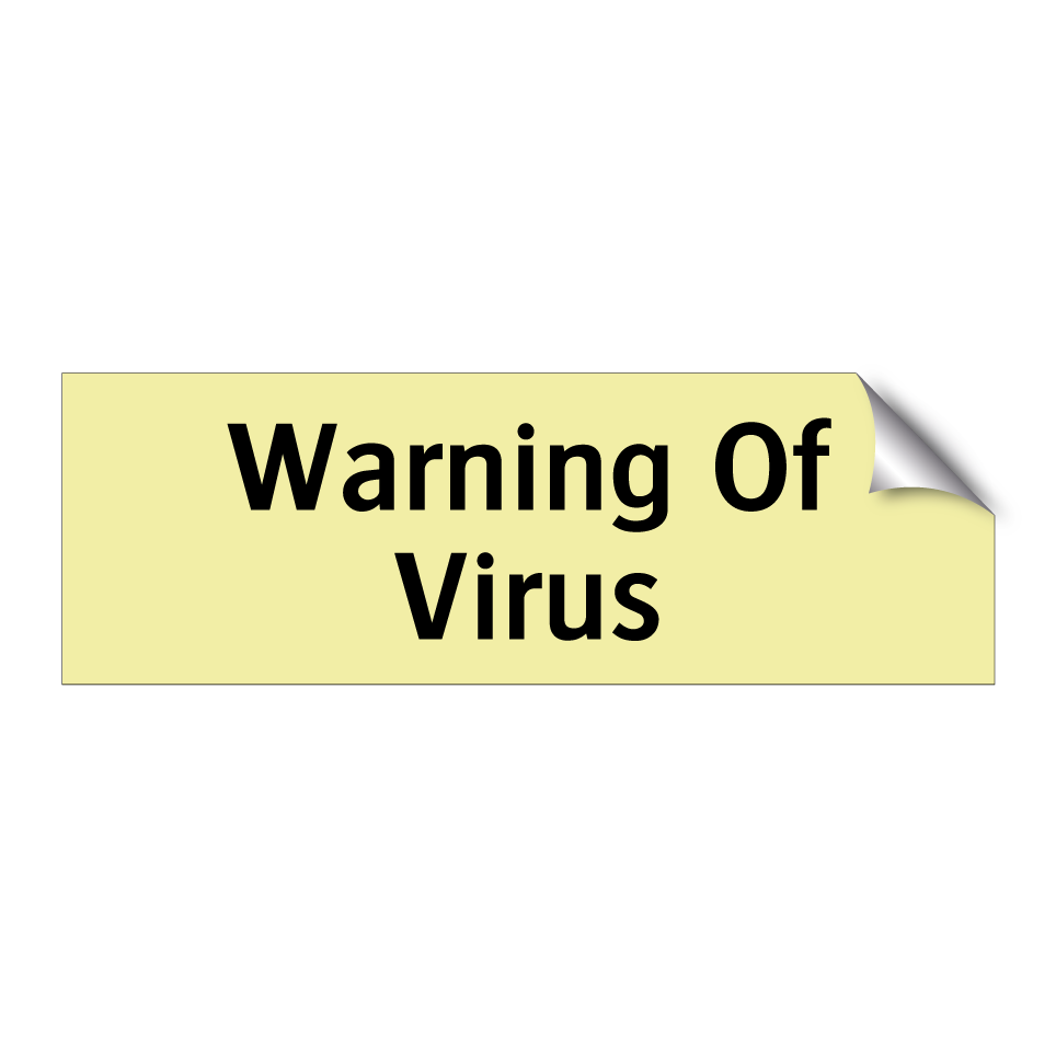 Warning Of Virus