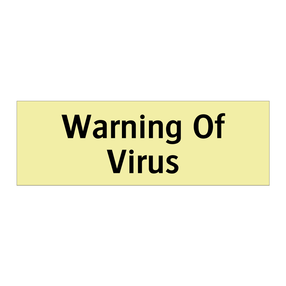 Warning Of Virus