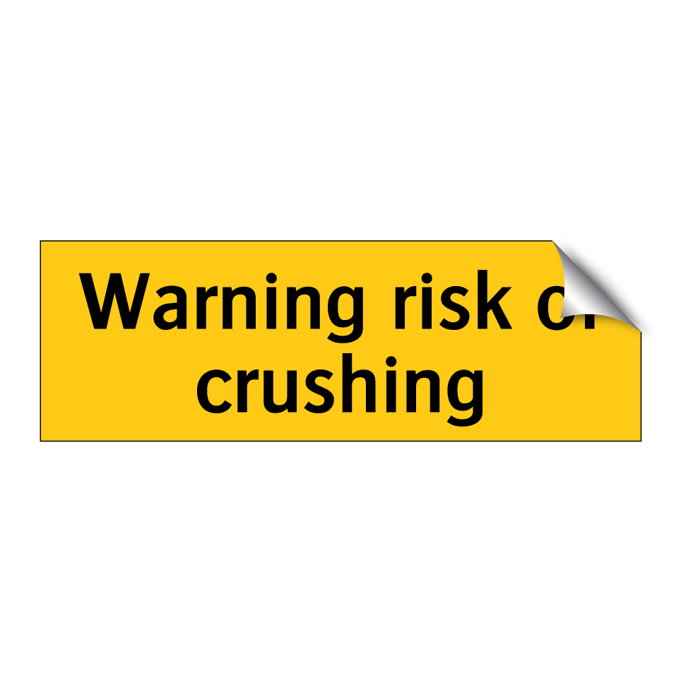 Warning risk of crushing