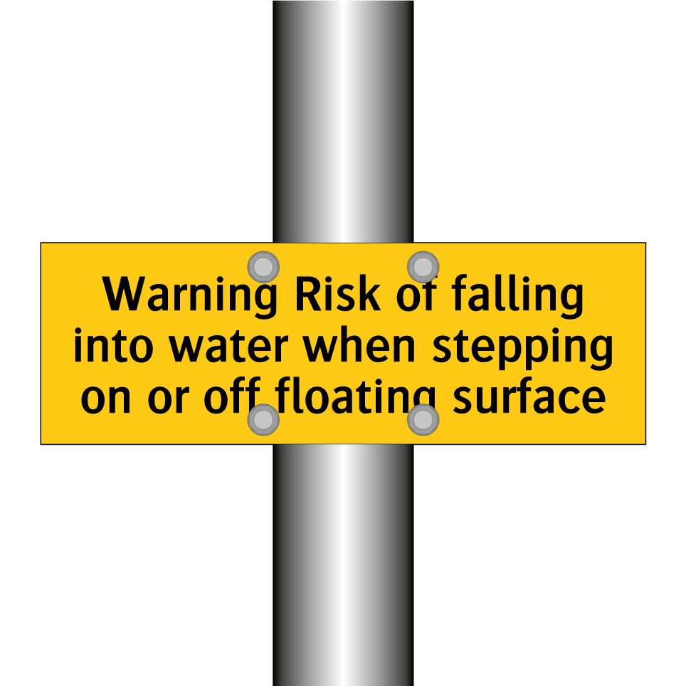 Warning Risk of falling into water when stepping on or off floating surface