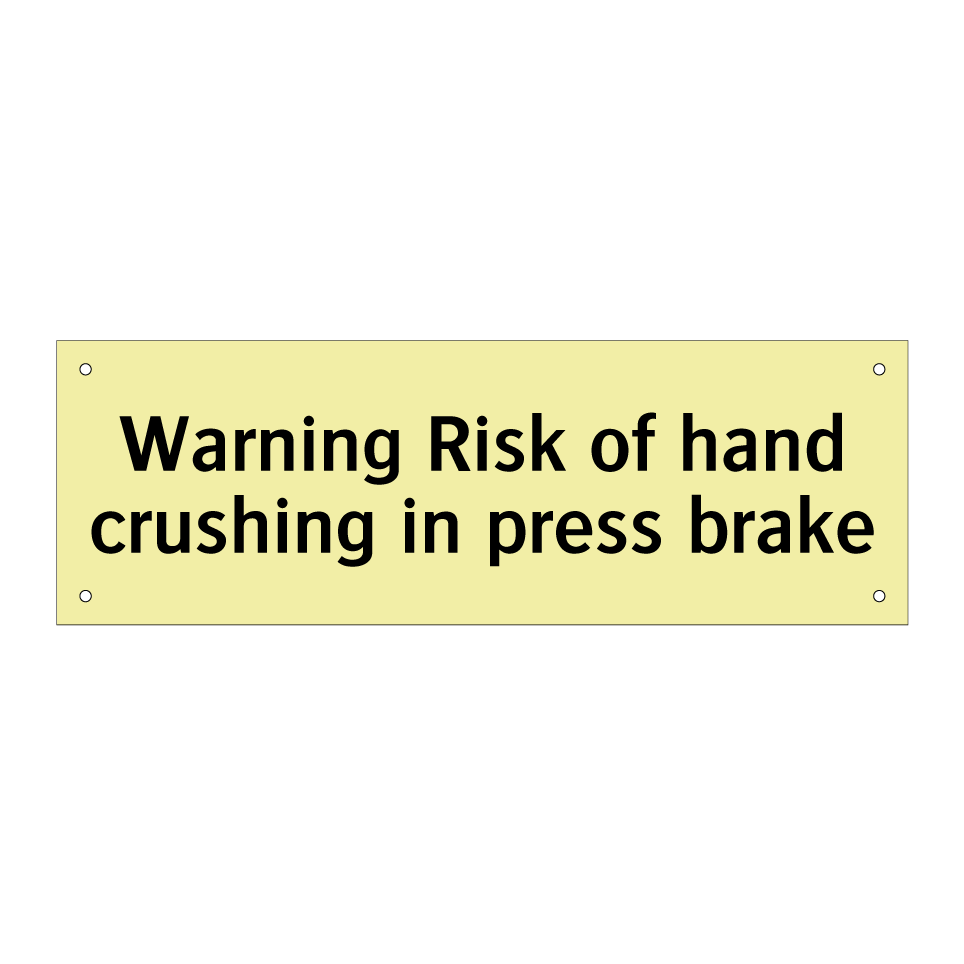 Warning Risk of hand crushing in press brake