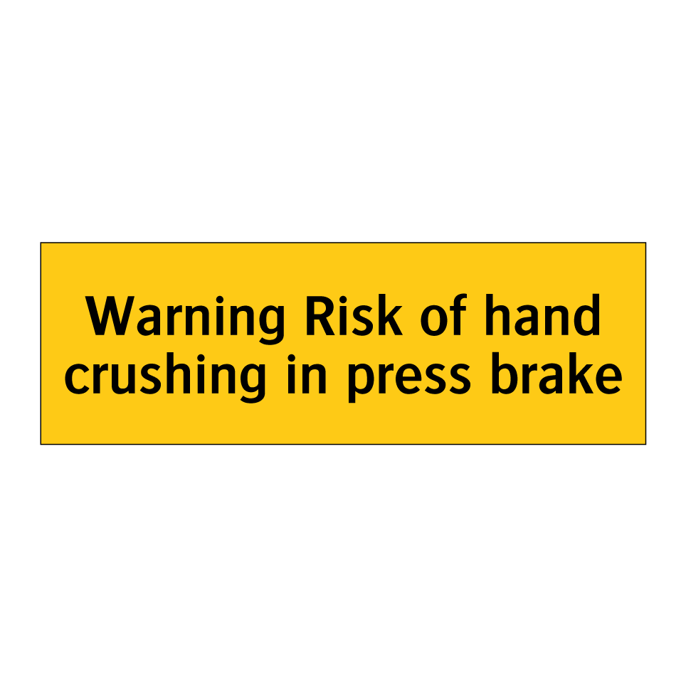 Warning Risk of hand crushing in press brake