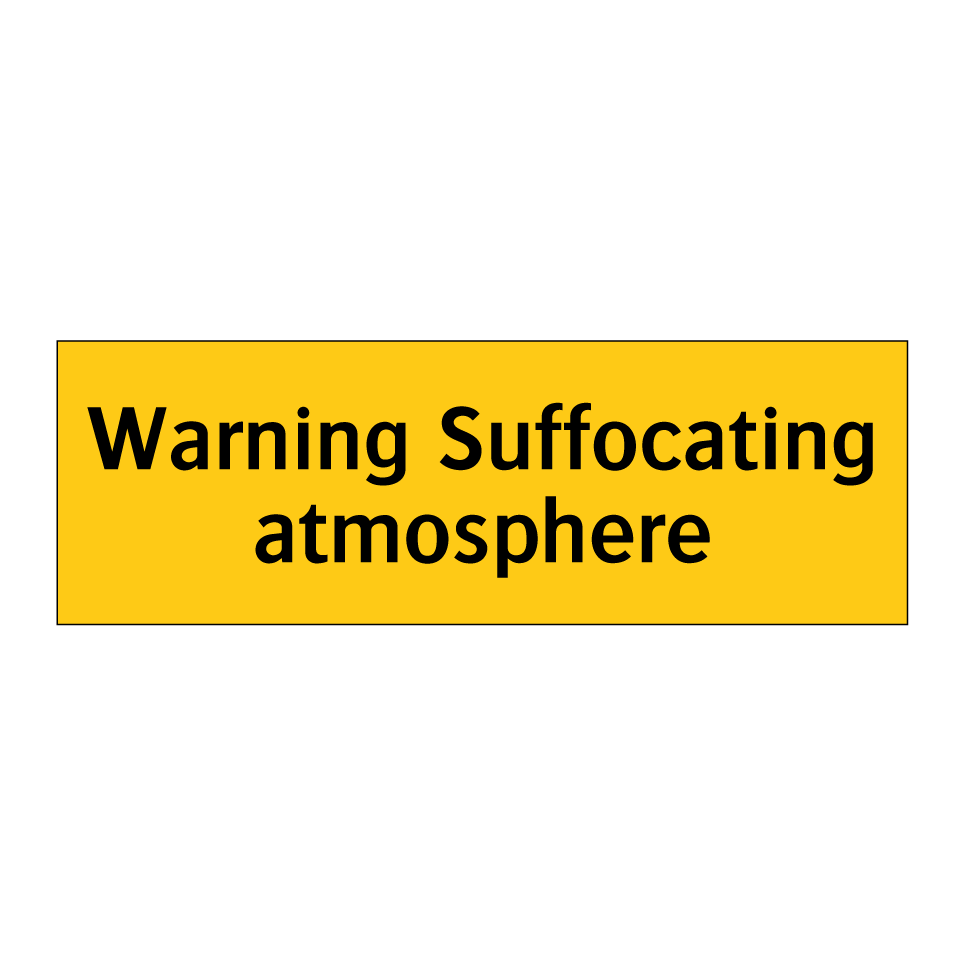 Warning Suffocating atmosphere